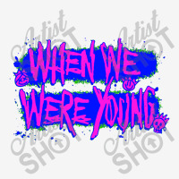 When We Were Young Festival3 Toddler Hoodie | Artistshot