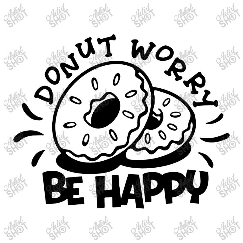 Donut Worry Be Happy 3/4 Sleeve Shirt by arthabejo99 | Artistshot