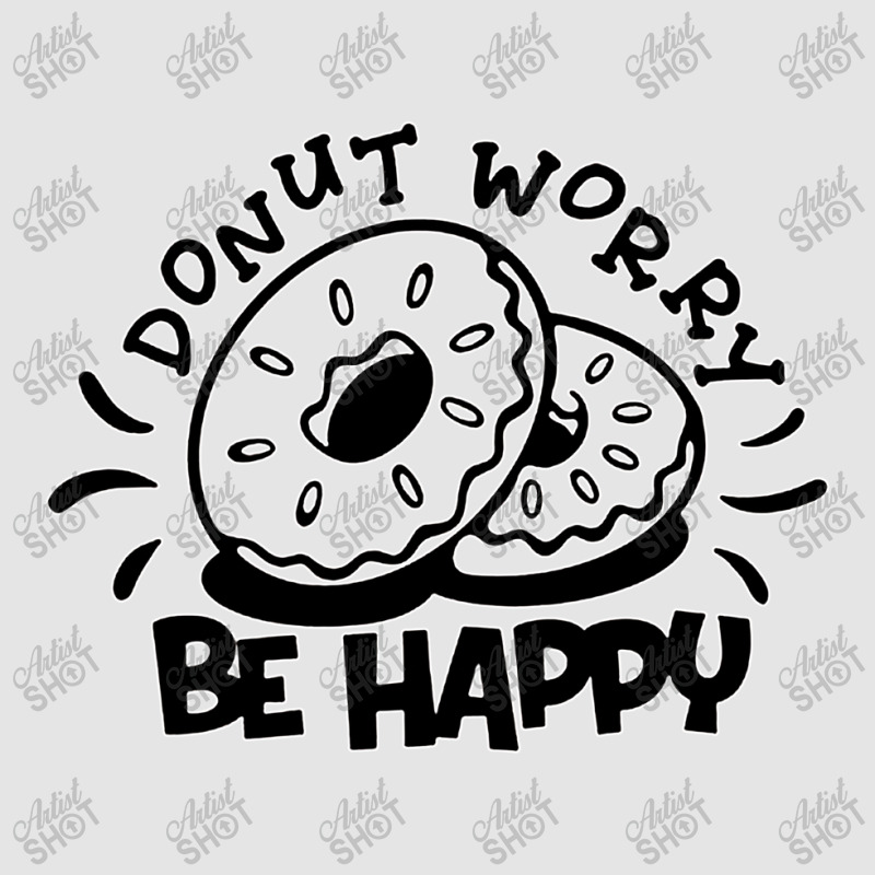 Donut Worry Be Happy Exclusive T-shirt by arthabejo99 | Artistshot