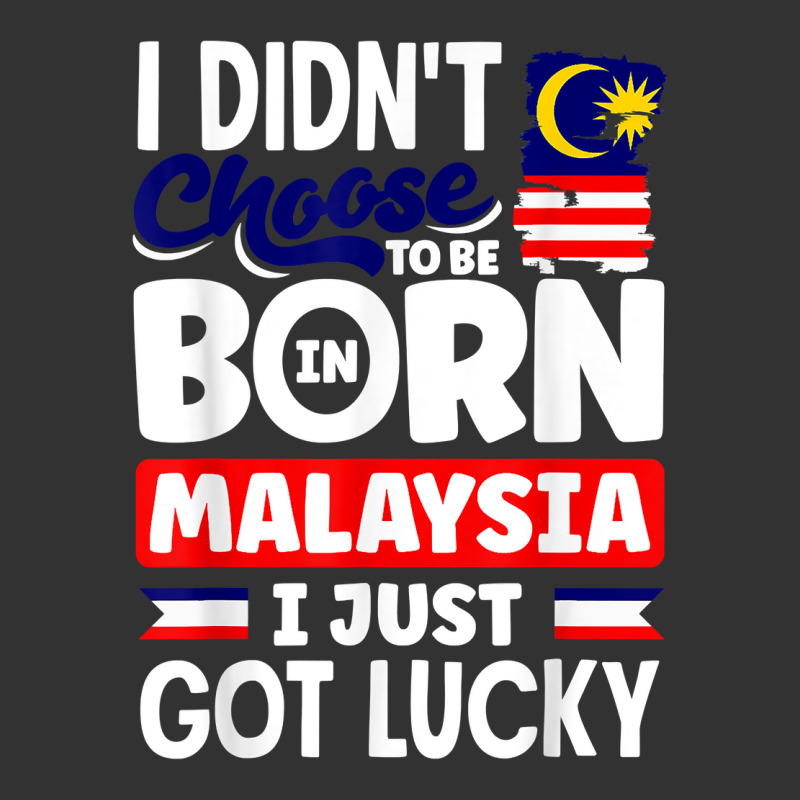 Malaysia Malaysian Malaysia Flag I Just Got Lucky T Shirt Baby Bodysuit by polioukhi | Artistshot