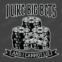 Poker I Like Big Bets Gambler Gambling Vintage T-shirt | Artistshot