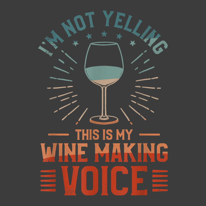 I'm Not Yelling This Is My Wine Making Voice Winemaker T Shirt Men's Polo Shirt | Artistshot