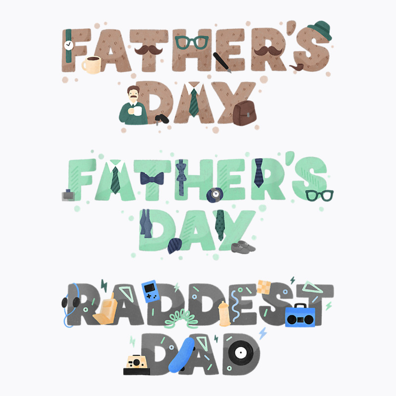 Father's Day T Shirt T-shirt | Artistshot