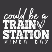 Could Be A Train Station Kinda Day Train Station Kind Of Day T Shirt Ladies Curvy T-shirt | Artistshot