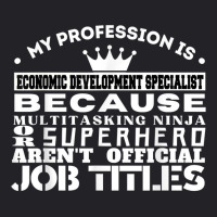 Funny Working & Profession Economic Development Specialist T Shirt Youth Tee | Artistshot