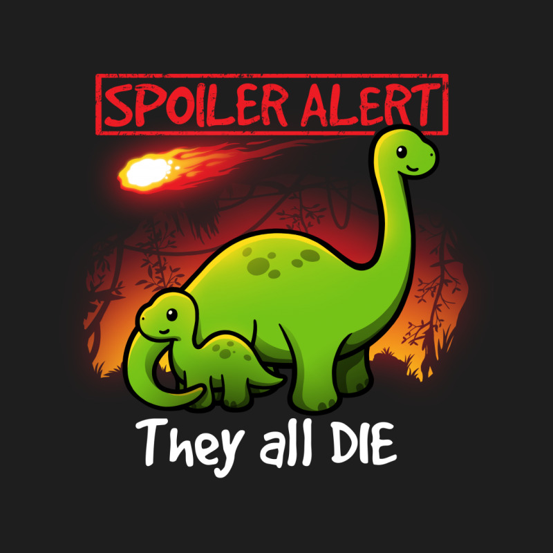 Spoiler Alert Classic T-shirt | Artistshot