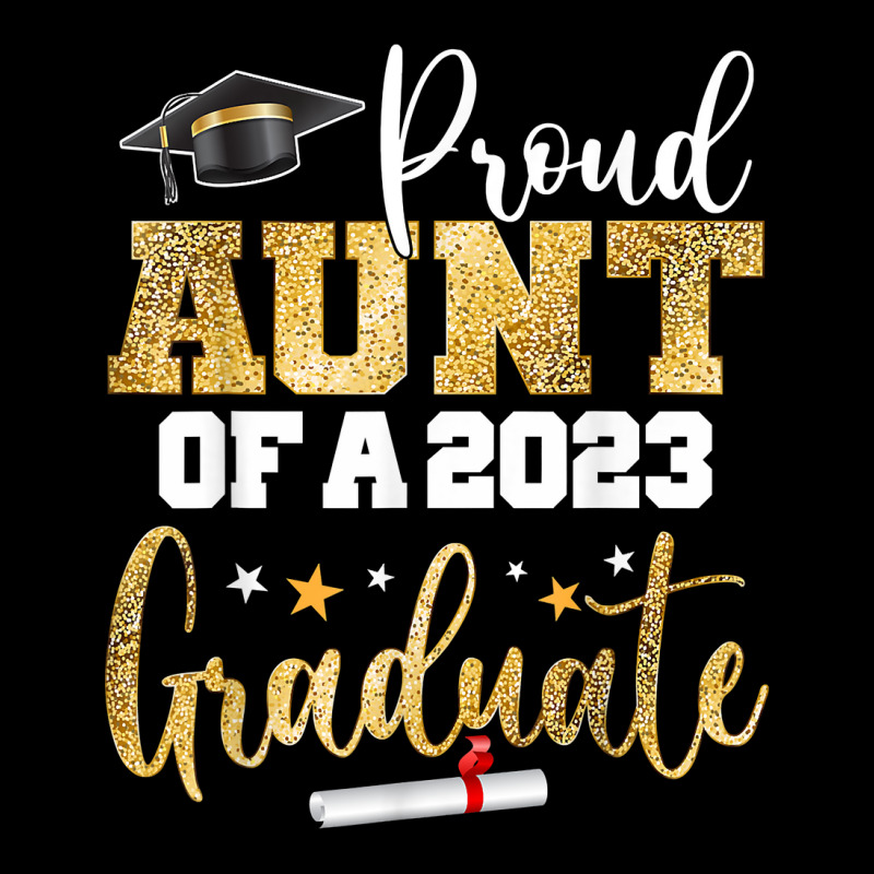 Proud Aunt Of A 2023 Graduate Class Senior Graduation Aunty T Shirt Graphic T-shirt | Artistshot