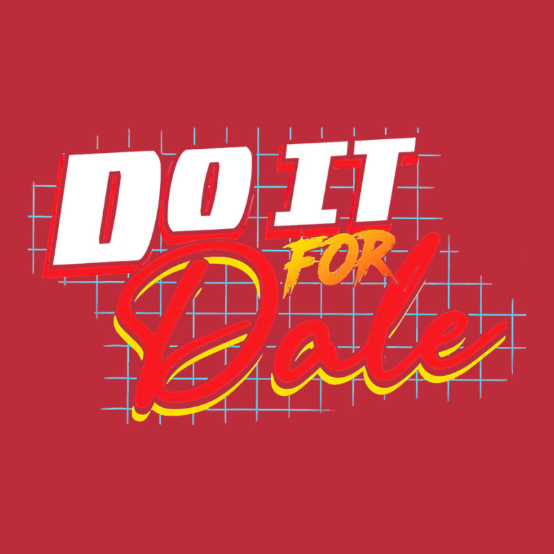 Do It For Dale Pocket T-shirt | Artistshot