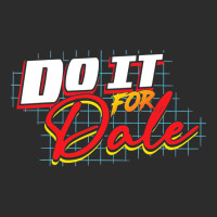 Do It For Dale Exclusive T-shirt | Artistshot