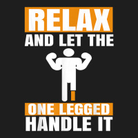 Leg Prosthetic Device Pegleg   Take It Kneesy, Amputee Funny T Shirt Classic T-shirt | Artistshot