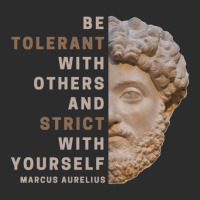 Be Tolerant With Others And Strict With Yourself Exclusive T-shirt | Artistshot