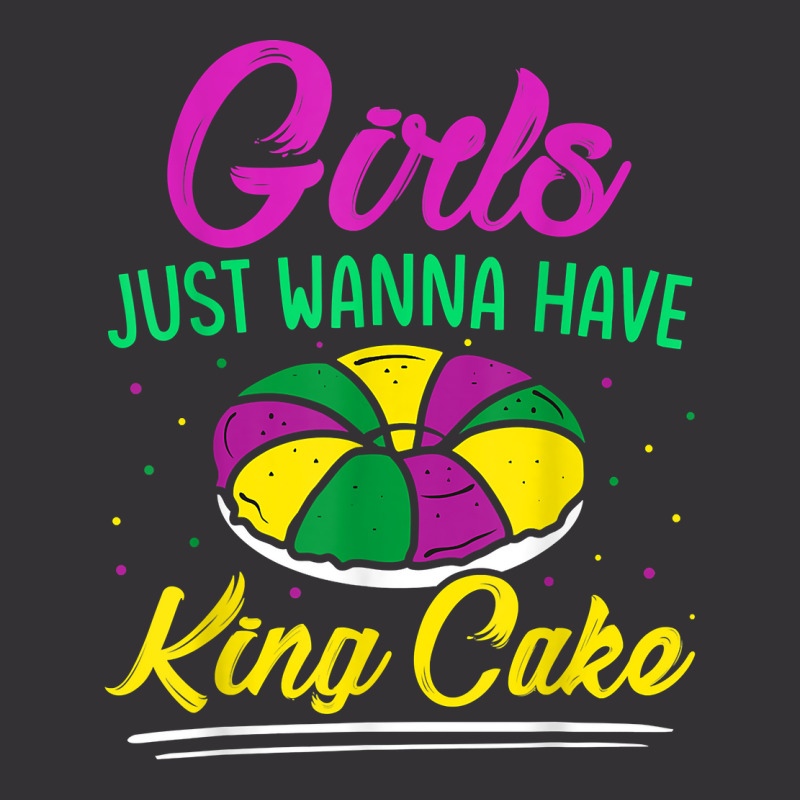 Girls Just Wanna Have King Cake Mardi Gras Carnival Party T Shirt Vintage Short | Artistshot