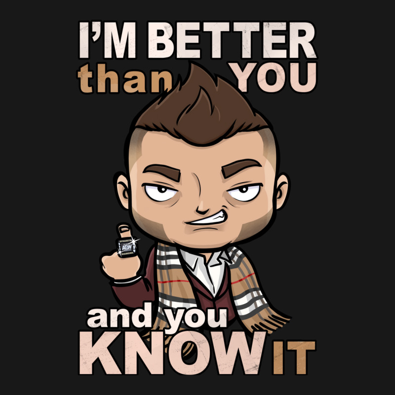 Im Better Than You Flannel Shirt by libelsrandowl | Artistshot