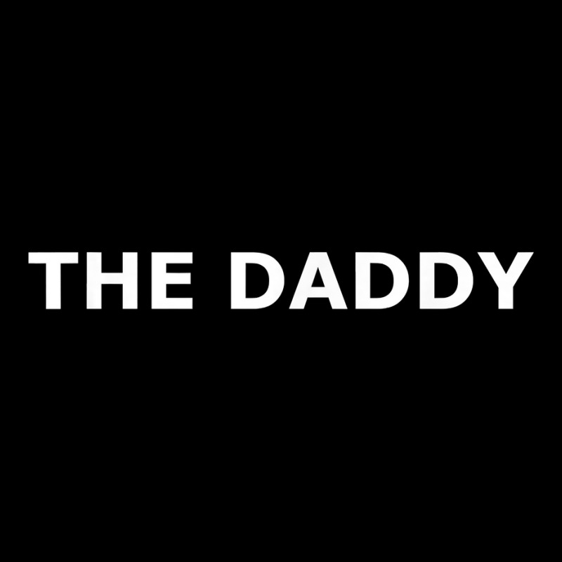 The Daddy T Shirt Lightweight Hoodie | Artistshot