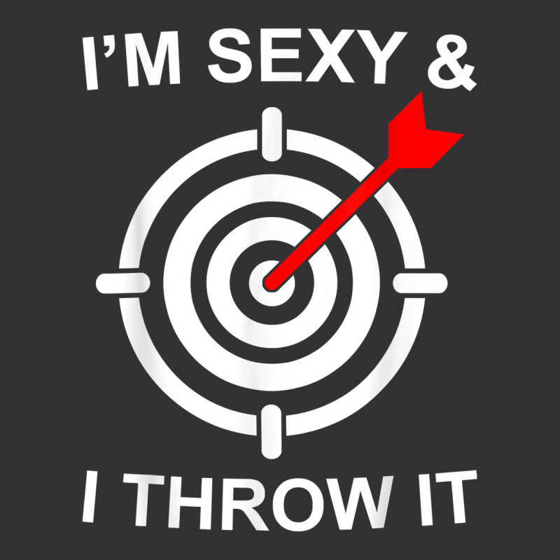 I'm Sexy And I Throw It Funny Dart Shooting Throwing T Shirt Vintage Short | Artistshot