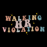 Walking Hr Violation Funny Politically Incorrect T Shirt Long Sleeve Shirts | Artistshot