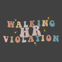 Walking Hr Violation Funny Politically Incorrect T Shirt Vintage T-shirt | Artistshot