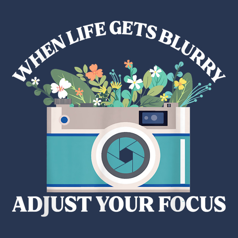 When Life Gets Blurry Adjust Your Focus  Camera Photography T Shirt Men Denim Jacket | Artistshot