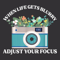 When Life Gets Blurry Adjust Your Focus  Camera Photography T Shirt Vintage Hoodie | Artistshot