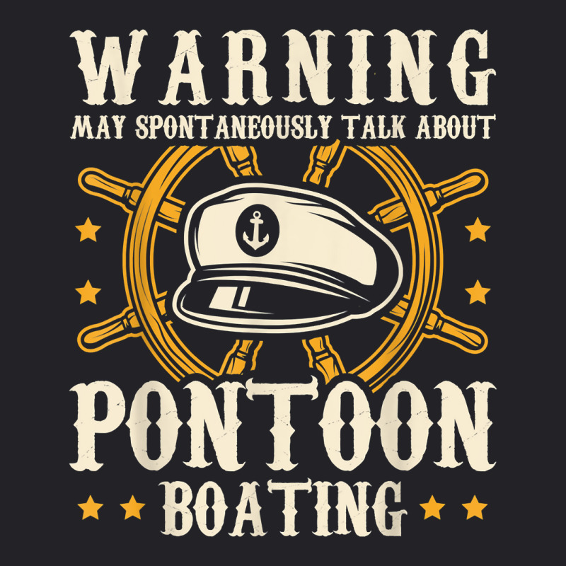 Talk About Pontoon Boating  Boat Captain Pontoon T Shirt Youth Tee | Artistshot