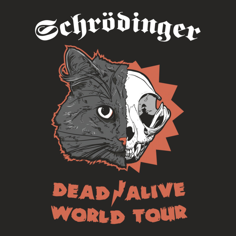 Schrödinger   Deadalive World Tour Ladies Fitted T-Shirt by tpimpflocke5 | Artistshot