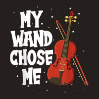 My Wand Chose Me Violin Fiddle String Instrument T Shirt Tank Top | Artistshot