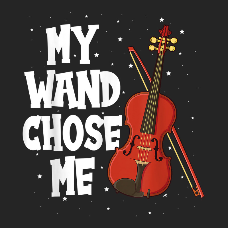 My Wand Chose Me Violin Fiddle String Instrument T Shirt Unisex Hoodie | Artistshot