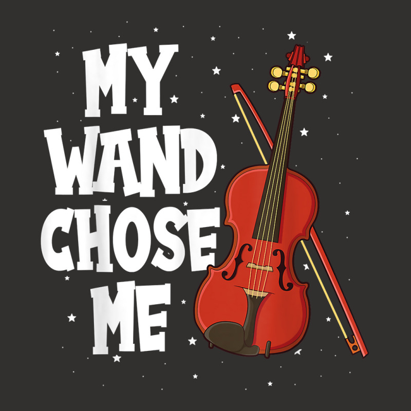 My Wand Chose Me Violin Fiddle String Instrument T Shirt Champion Hoodie | Artistshot