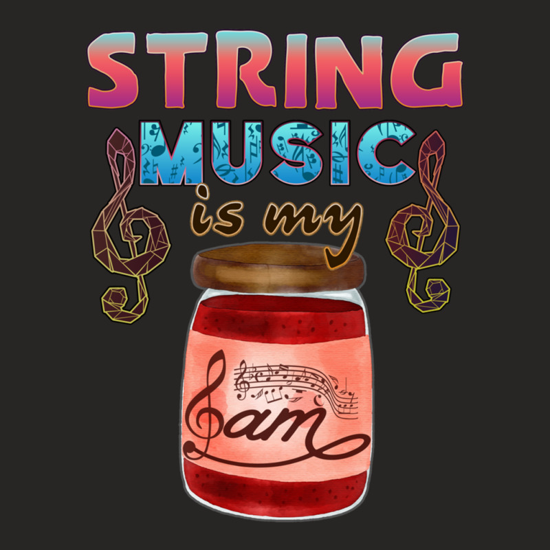 String Music Is My Jam Ladies Fitted T-Shirt by JEFFREYHTHRASHER | Artistshot