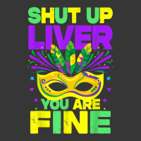 Mardi Gras Parade Funny Outfit Shut Up Liver Youre Fine T Shirt Toddler Hoodie | Artistshot