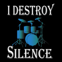 I Destroy Silence  Drummer Gift 1 V-neck Tee | Artistshot