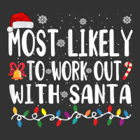 Xmas Most Likely Work Out With Santa T Shirt Baby Bodysuit | Artistshot