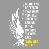 Be The Type Of Person The Devil Hates Graphic T-shirt | Artistshot