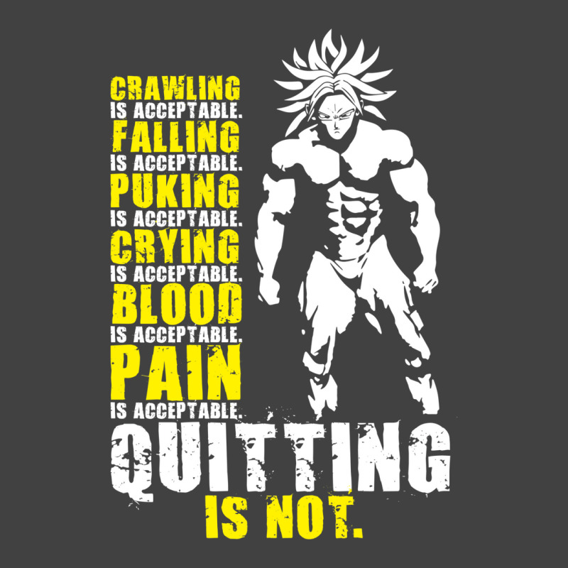 Quitting Is Not Acceptable   Anime Gym Motivational 3 Vintage T-shirt | Artistshot