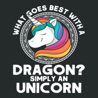 What Goes Best With A Dragon Simply An Unicorn Dragon Women's Triblend Scoop T-shirt | Artistshot