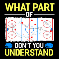 What Part Of Dont You Understand Hockey Goalie Ice Sport Pocket T-shirt | Artistshot