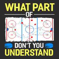 What Part Of Dont You Understand Hockey Goalie Ice Sport Exclusive T-shirt | Artistshot