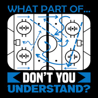 What Part Of Dont You Understand Hockey Pocket T-shirt | Artistshot