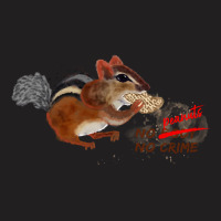 Hot Trend No Peanuts No Crime Chipmunk Print T-shirt | Artistshot