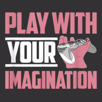 Play With Your Imagination Video Game Player Gaming Gamer T Shirt Vintage Hoodie | Artistshot