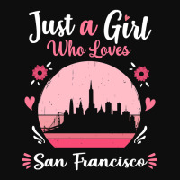 Limited Edition Just A Girl Who Loves San Francisco Pink Retro Vintage Crop Top | Artistshot