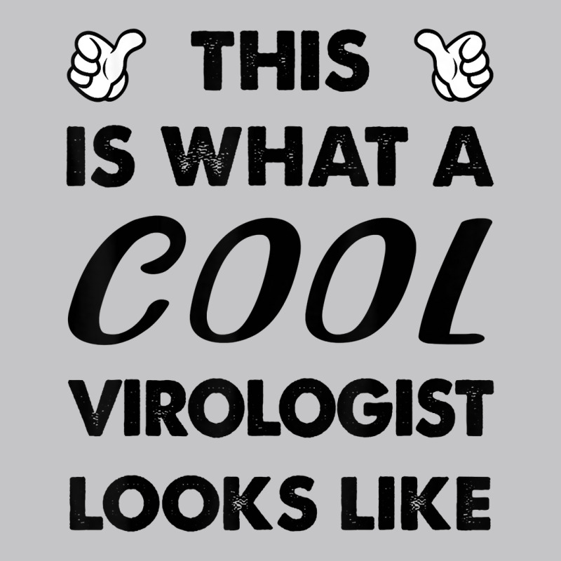 This Is What A Cool Virologist Looks Like T Shirt Baby Bodysuit by delredske | Artistshot