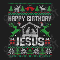 Christmas Outfit Happy Birthday Jesus Holiday Ugly Sweater Classic T-shirt | Artistshot