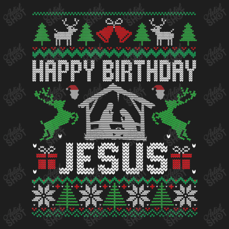 Christmas Outfit Happy Birthday Jesus Holiday Ugly Sweater Classic T-shirt | Artistshot