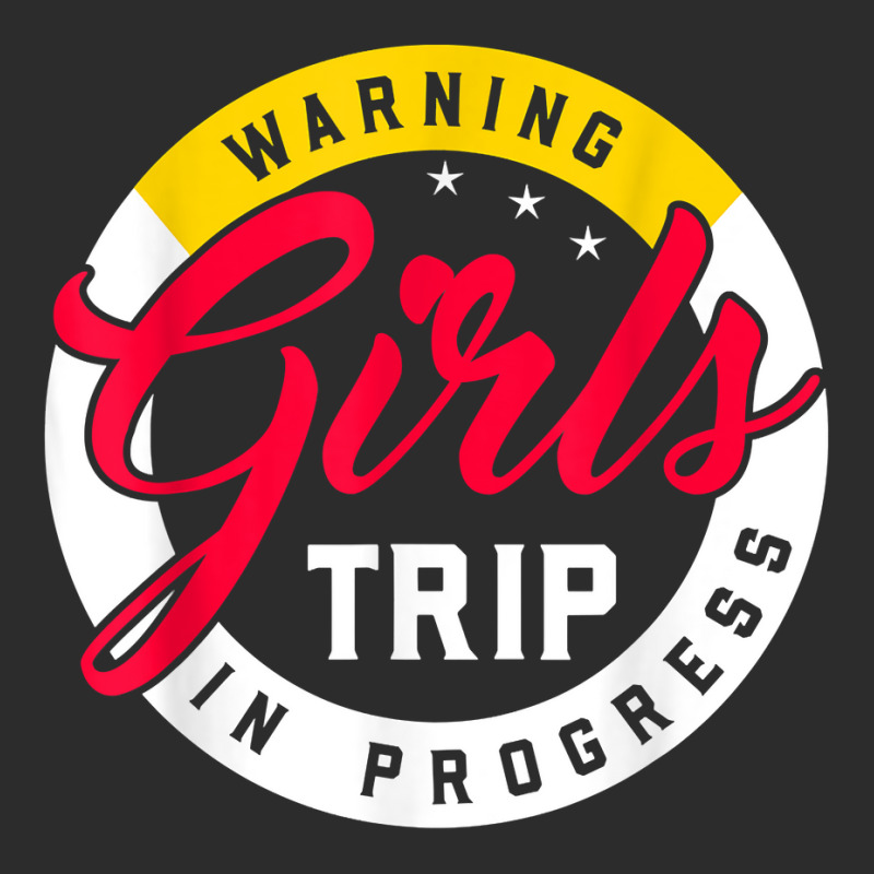 Warning Girls Trip In Progress Weekend Party Vacation T Shirt Exclusive T-shirt | Artistshot