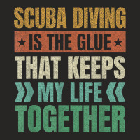 Scuba Diving Keeps My Life Together Diver Adventure Sports T Shirt Ladies Fitted T-shirt | Artistshot