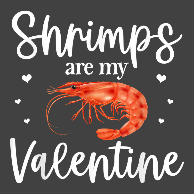 Shrimp Valentines Day Design Shrimp Lover Cool Crustacean T Shirt Vintage T-shirt | Artistshot