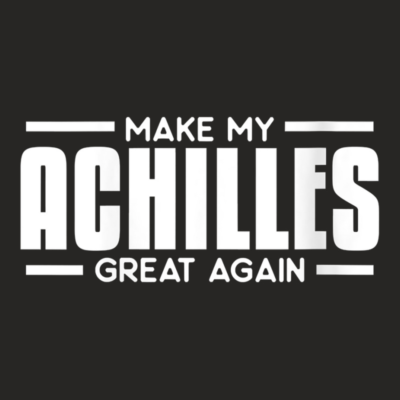 Womens Make My Achilles Great Again Funny Tendon Heel Recovery V Neck Ladies Fitted T-Shirt by santako | Artistshot