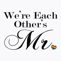 We're Each Other's Mr. Gay Pride Typography W Rainbow Heart T Shirt T-shirt | Artistshot