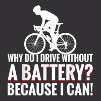 Why Do I Drive Without A Battery Because I Can Anti E Bike T Shirt Vintage Short | Artistshot